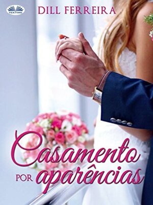 cover image of Casamento Por Aparências